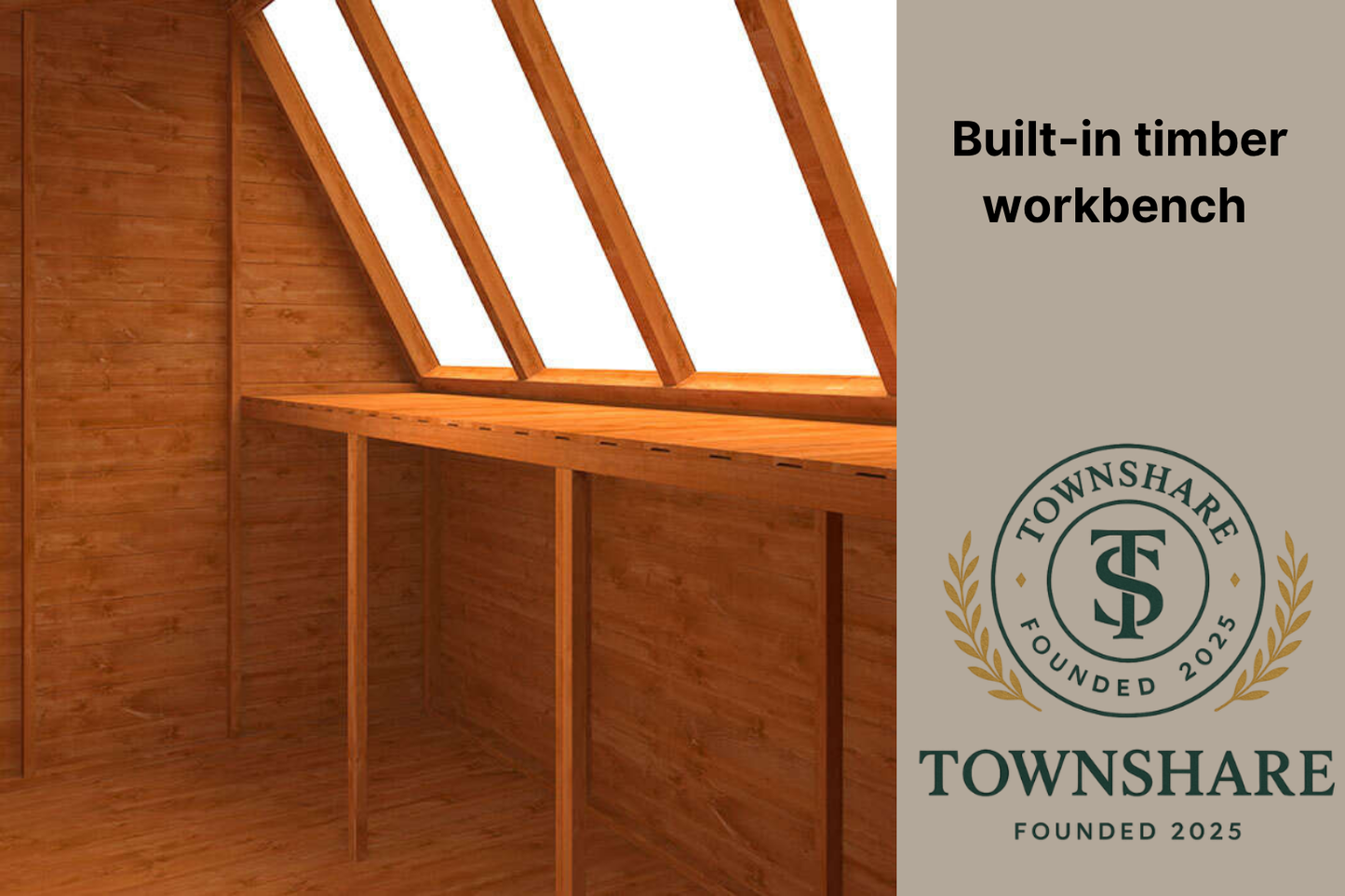 Wooden workbench inside a wooden structure with Townshare branding.