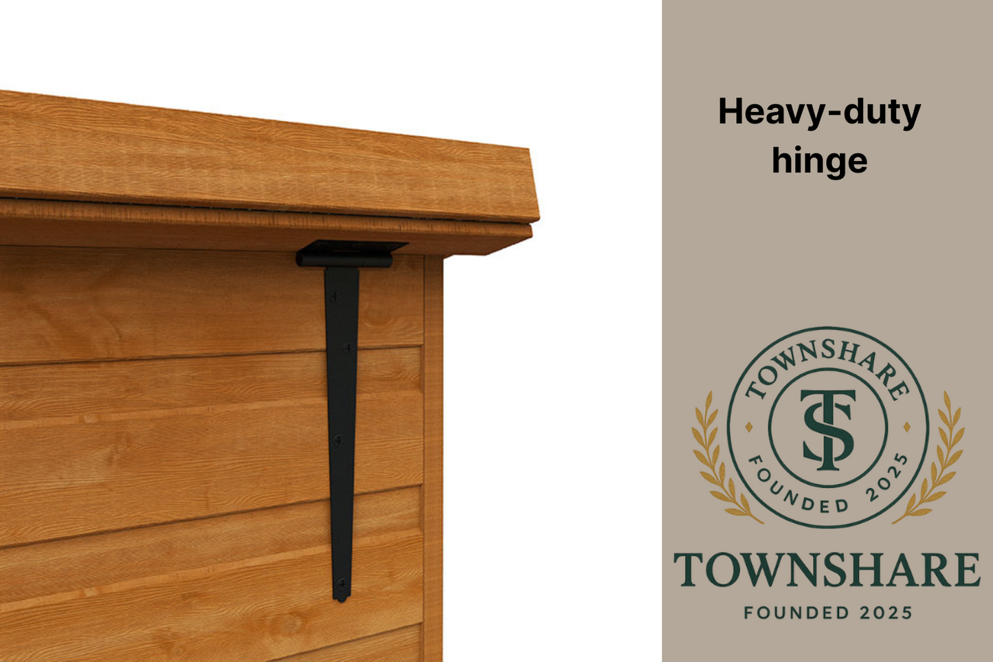 Wooden structure with a heavy-duty hinge and Townshare logo on a beige background