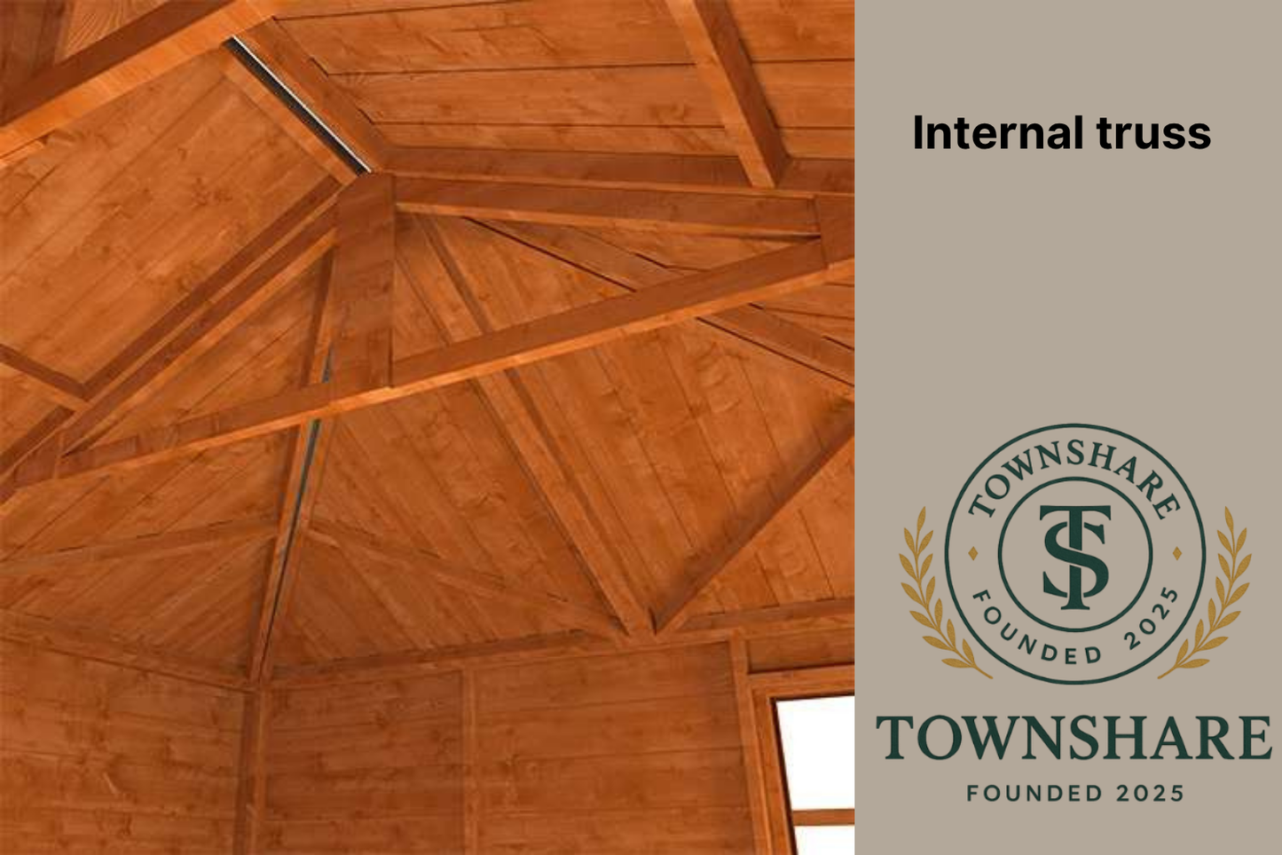 Wooden internal truss structure with Townshare logo and text on a beige background