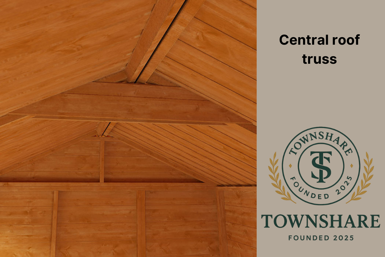 Wooden roof truss with Townshare logo and text on a beige background
