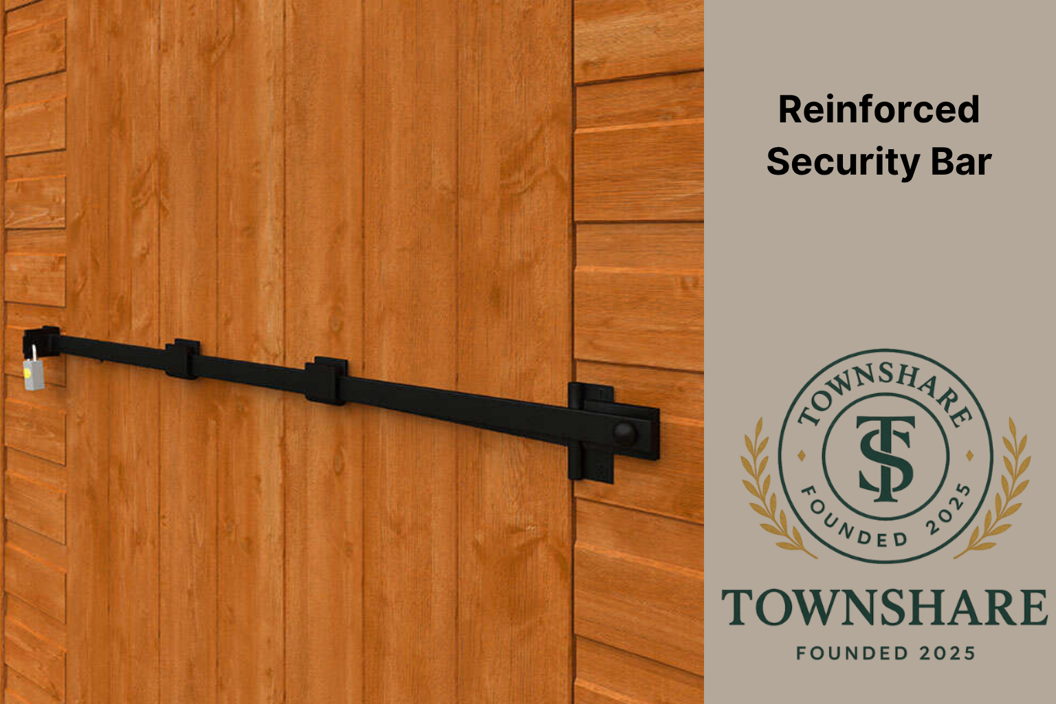 Reinforced security bar on a wooden door with Townshare logo and text.